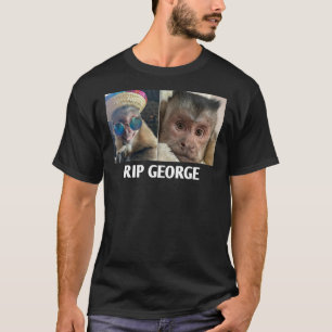 RIP GEORGE THE TIK TOK MONKEY WICHTIGE T - Shirt