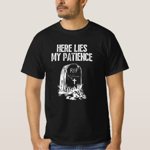 RIP hier liegt meine Geduld Funny Gravestone Retro T-Shirt