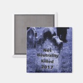 RIP Netzneutralität Gravestone Magnet (Vorderseite/Rückseite)