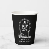 RIP zu meinem 20. 30. Geburtstag Party Pappbecher (Rückseite)