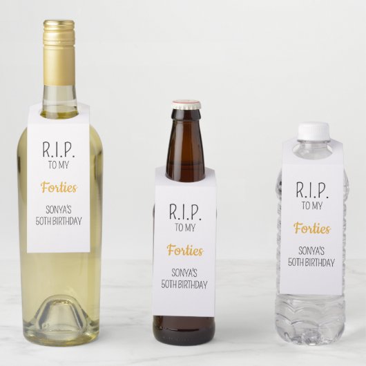 RIP zu meinen 40. 50. 60. 70. 80 Geburtstagspartys Flaschenanhänger (Beispiel)
