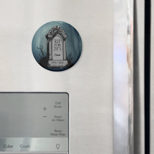 RIP zur Geburtstagsparty meiner 20er Magnet