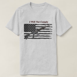 Ripped USA Flag I will light not compliance T-Shirt