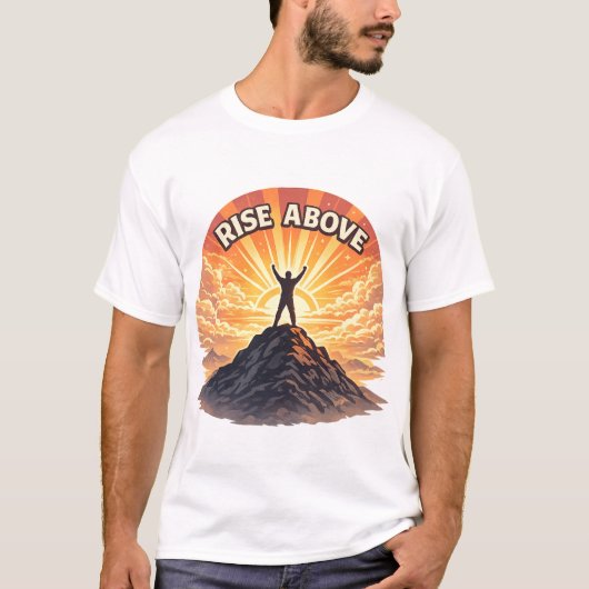Rise Above Minimalist Mountain Sunrise Quote Shirt (Vorderseite)