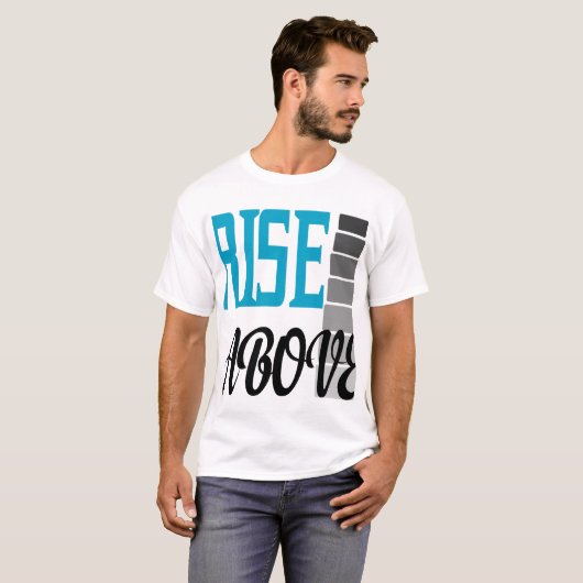 RISE ABOVE T-Shirt (Vorne ganz)
