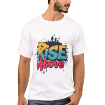 "Rise Above"