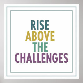 Rise Above The Challenges Christian Growth Art Poster