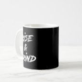 Rise &amp; Grind Motivational Insrational  Kaffeetasse (Vorderseite Links)