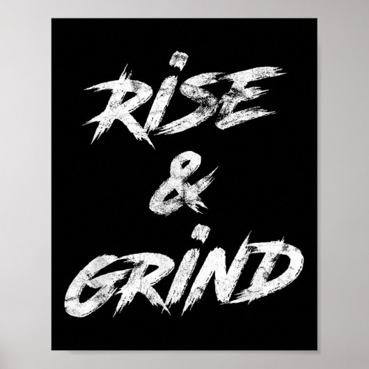 Rise &amp; Grind Motivational Insrational  Poster (Vorne)