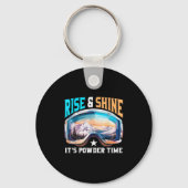 Rise &amp; Shine Its Powder Time Sungles Skiing Sk Schlüsselanhänger (Vorderseite)