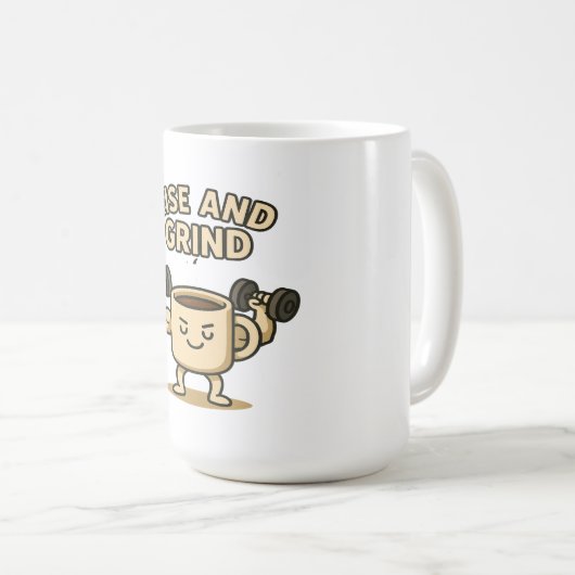 Rise and Grind Coffee Mug- Funny Gym Motivation  Kaffeetasse (VorderseiteRechts)