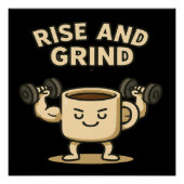 Rise and Grind Coffee Mug- Funny Gym Motivation Poster (Vorderseite)