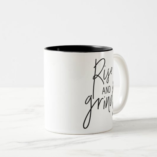 RISE AND GRIND Moderne schicke handschrift schwarz Zweifarbige Tasse (VorderseiteRechts)