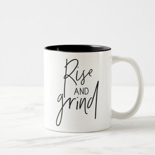 RISE AND GRIND Moderne schicke handschrift schwarz Zweifarbige Tasse (Rechts)