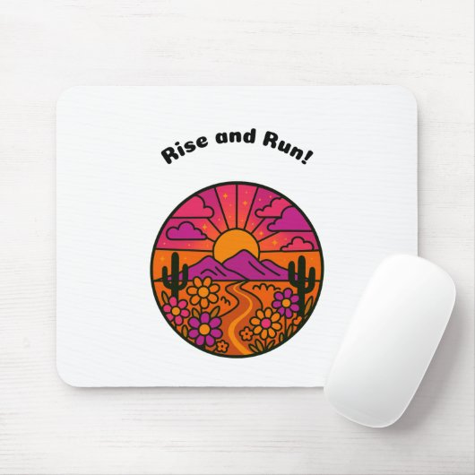 Rise and Run! Mousepad (Mit Mouse)