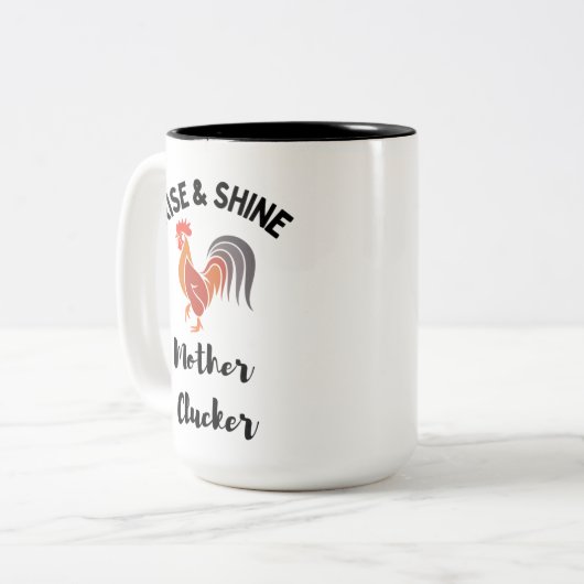 Rise and Shine Funny Rooster Tassen Cup (Vorderseite Links)