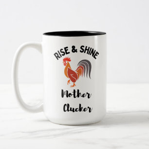 Rise and Shine Funny Rooster Tassen Cup