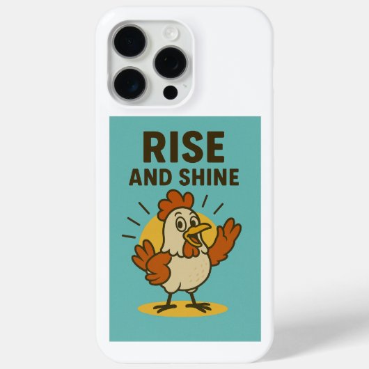 Rise and Shine Happy Chicken Case-Mate iPhone Hülle (Rückseite)