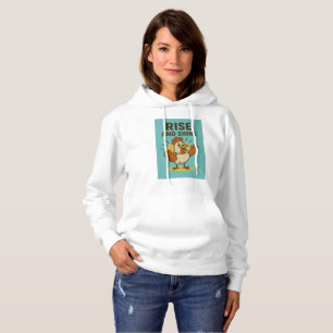 Rise and Shine Happy Chicken Hoodie