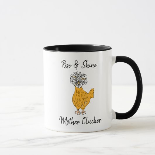 Rise and Shine Mother Clucker Funny Chicken Spaß Tasse (Rechts)