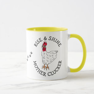Rise and Shine Mother Clucker Funny Chicken Spaß Tasse
