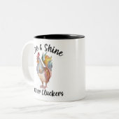 Rise and Shine Mother Cluckers Shirt Funny Chicken Zweifarbige Tasse (Vorderseite Links)