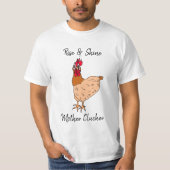 Rise and Shine, Mutter Clucker Funny Chicken T-Shirt (Vorderseite)