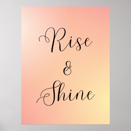 "Rise and Shine Poster - Morgenmotivation Zitat (Vorne)