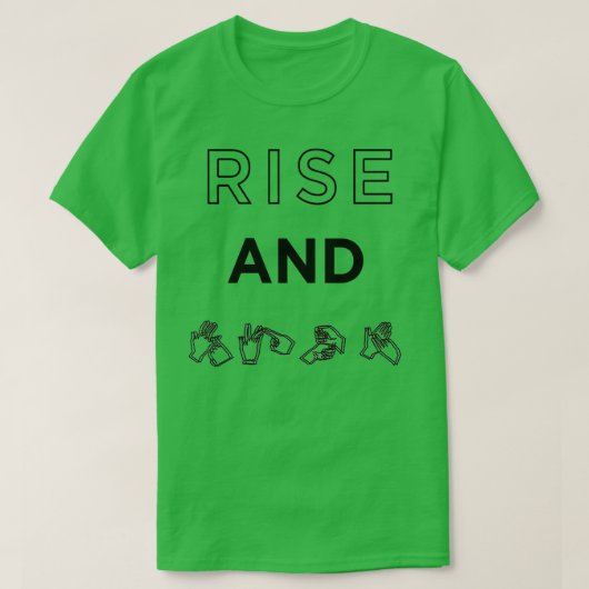 Rise and Sign BSL British Sign Language T-Shirt (Design vorne)