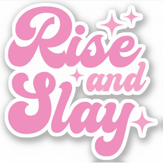 Rise and Slay Funny Girl Custom-Cut Vinyl Aufkleber (Vorderseite)