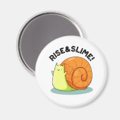 Rise and Slime Funny Snail Pub Magnet (Vorderseite/Rückseite)