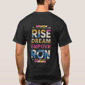 Rise Dream Empowe T-Shirt (Rückseite)