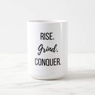 Rise Grind Conquer Motivierend Kaffeetasse