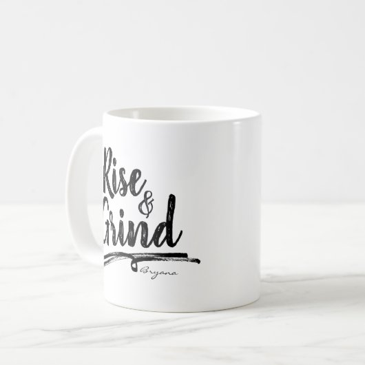 RISE & GRIND PERSONALISIERTER INDIVIDUELLE NAME KAFFEETASSE (Vorderseite Links)