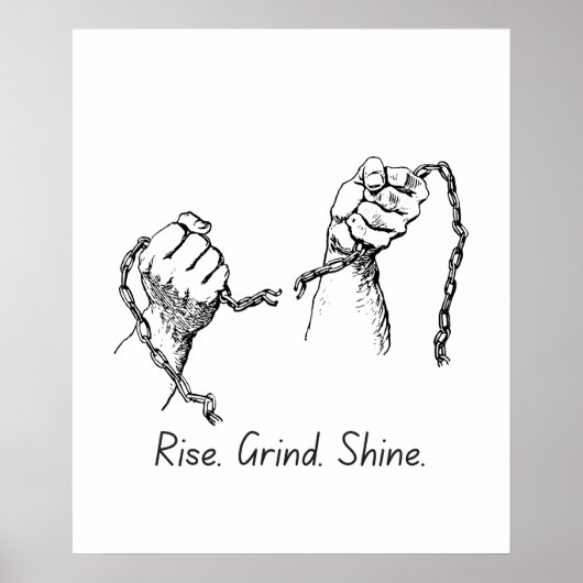 Rise Grind Shine - Motivierend Poster (Vorne)