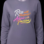 Rise Purpose Achieve Passion Neon Graphic T-Shirt