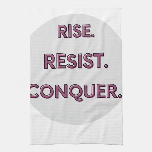 Rise. Resist. Conquer.  Geschirrtuch (Vertikal)