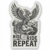 Rise Ride Repeat Phoenix Straßenaufkleber Aufkleber (Vorderseite)