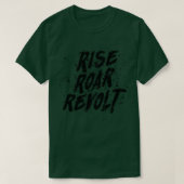 RISE ROAR REVOLT Variante T-Shirt (Design vorne)