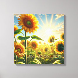 Rise. Shine. Bloom. Stretched Canvas Print Leinwanddruck