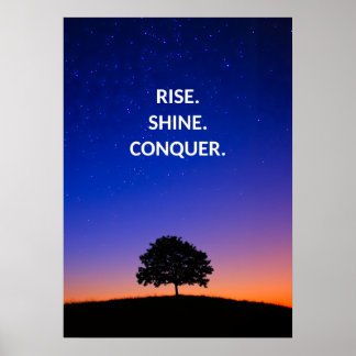 Rise Shine Conquer Motivierend Zitatposter Poster