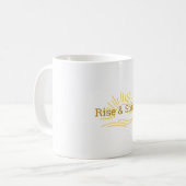 Rise & Shine - Motivierend Tasse (Vorderseite Links)