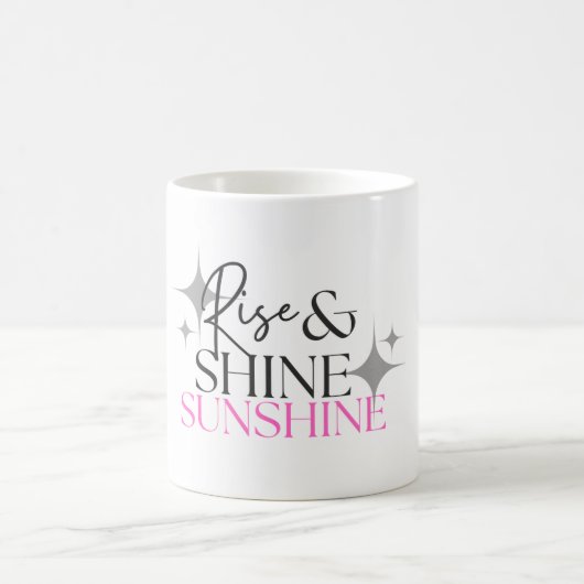 Rise & Shine Sonnenschein Kaffeetasse (Mittel)
