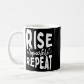 Rise Sparkle Repeat - Sitive Mindset Motivational  Kaffeetasse (Links)