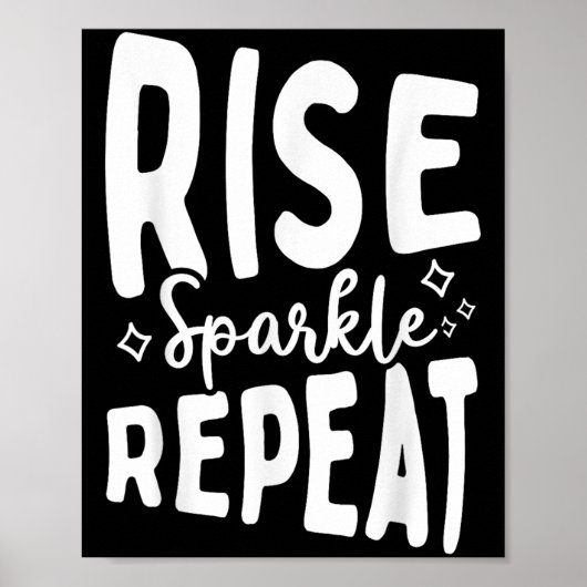 Rise Sparkle Repeat - Sitive Mindset Motivational  Poster (Vorne)