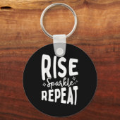 Rise Sparkle Repeat - Sitive Mindset Motivational  Schlüsselanhänger (Vorderseite)