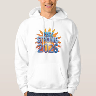 Rise Strong 2026 Kapuzenpullover Hoodie