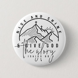 Rise und Shine Button