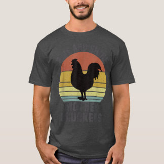 Rise und Shine Mother Cluckers Vintag Chicken Far T-Shirt