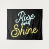 Rise und Shine Neon Sign Wandteppich (Vorderseite (Horizontal))